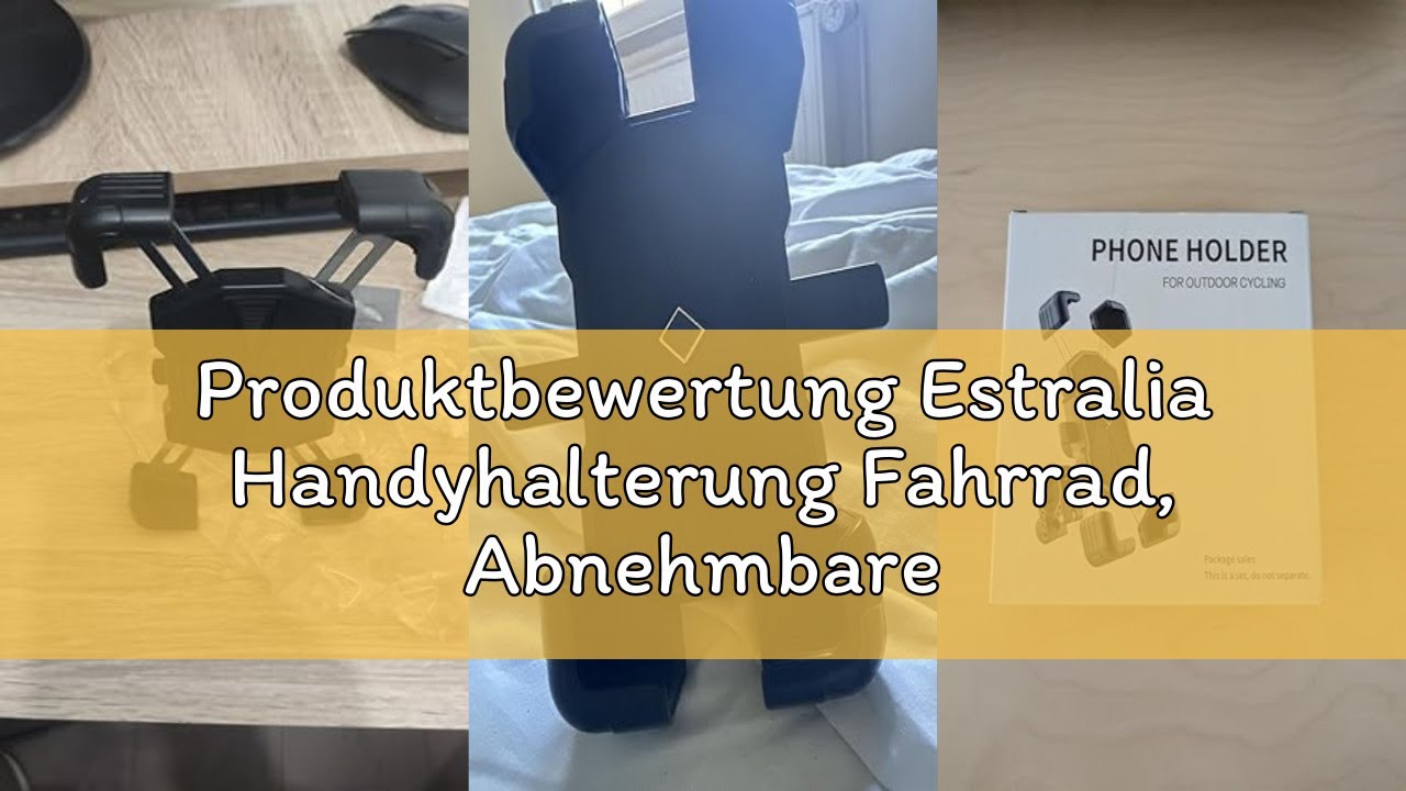 Produktbewertung Estralia Handyhalterung Fahrrad, Abnehmbare Handyhalterung Motorrad, 360° Smartphon