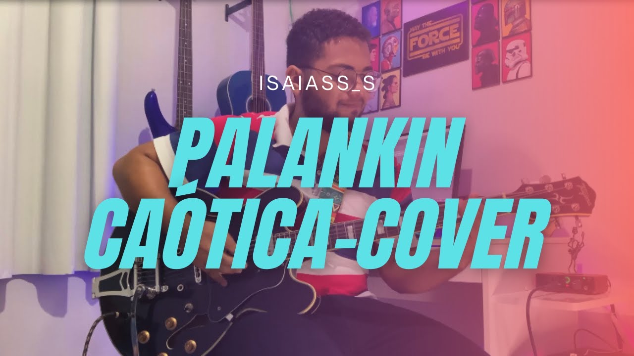 Ca&oacute;tica - Palankin (cover by Isa&iacute;as)
