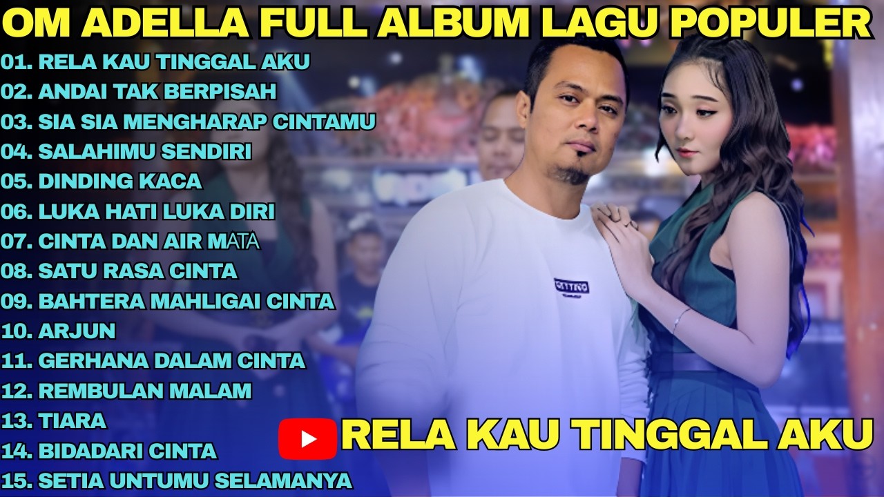 RELA KAU TINGGAL AKU-FULL ALBUM ADELLA