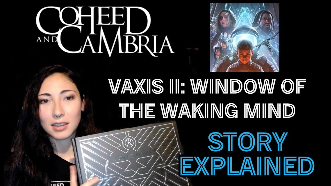 Coheed & Cambria | Vaxis Act II: Window of the Waking Mind | Story Explained
