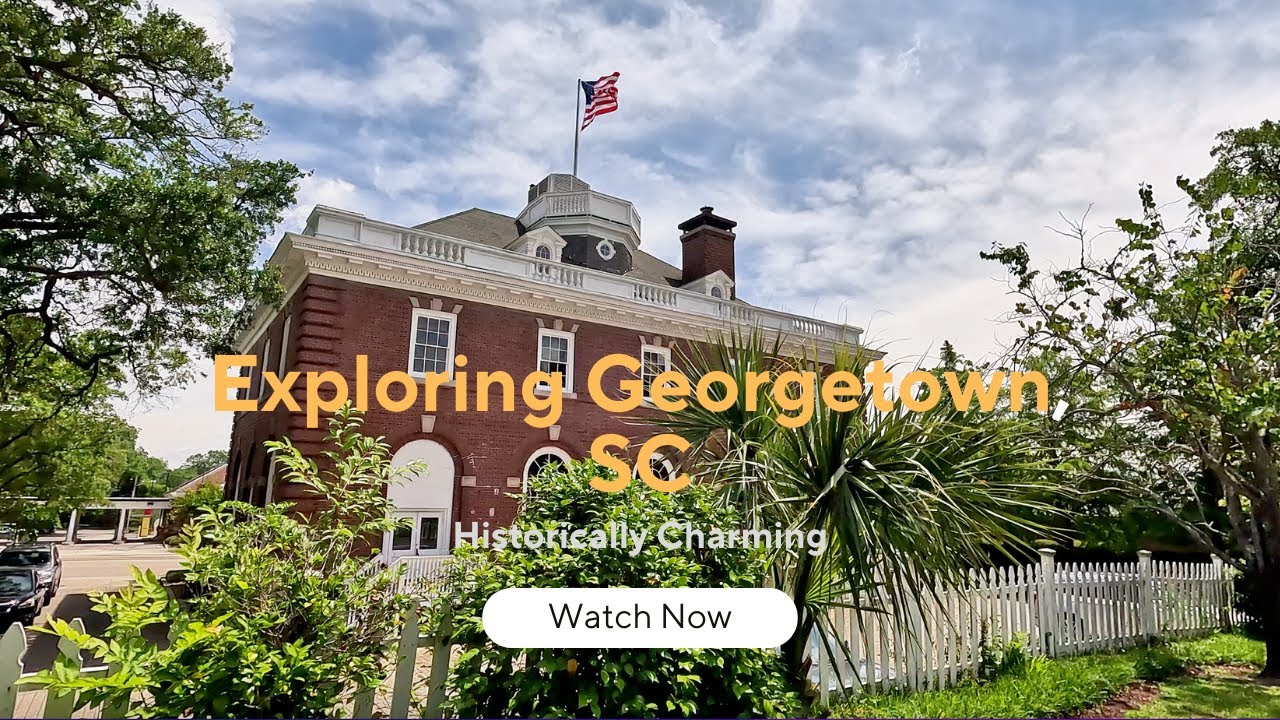 Exploring Georgetown, SC: It's Historically Charming