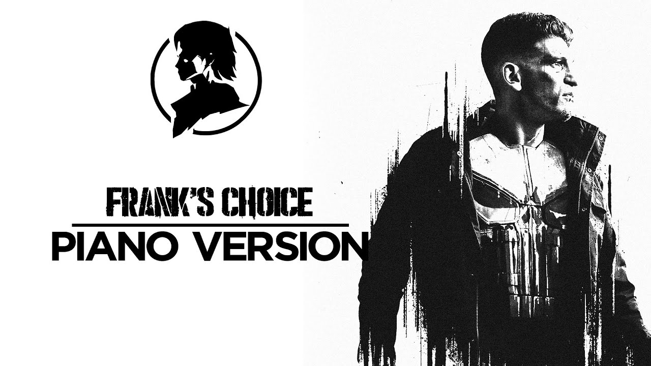 The Punisher OST: Frank's Choice — (Dark Piano Version) ☆ Bladevings ☆