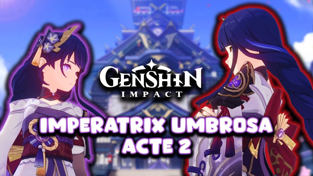 LA RÉDEMPTION DE BAAL ?! IMPERATRIX UMBROSA-ACTE 2 GENSHIN IMPACT