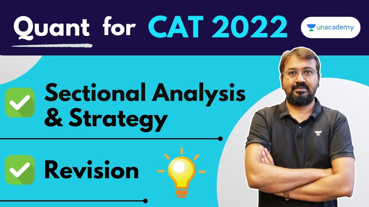 QUANT Sectional Analysis and Strategy | CAT 2022 | Ronak Shah