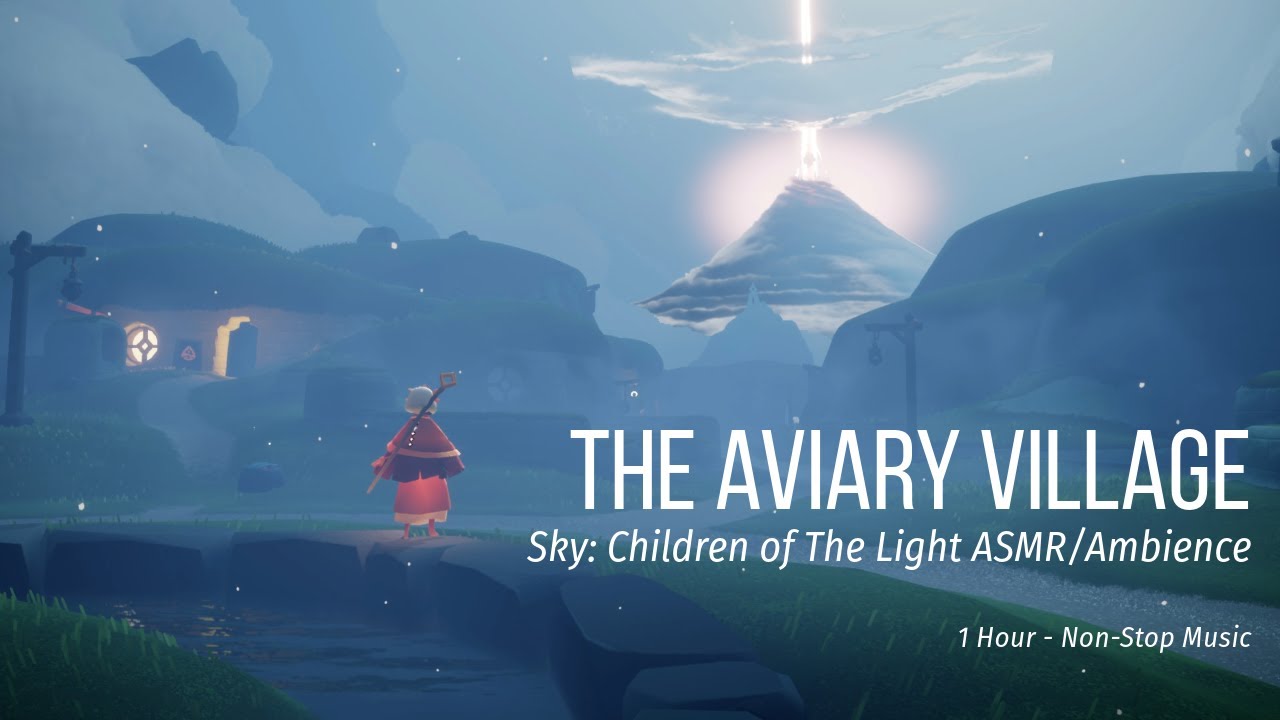 The Aviary Village - Sky: Children of The Light ASMR/Ambience Non-Stop Music