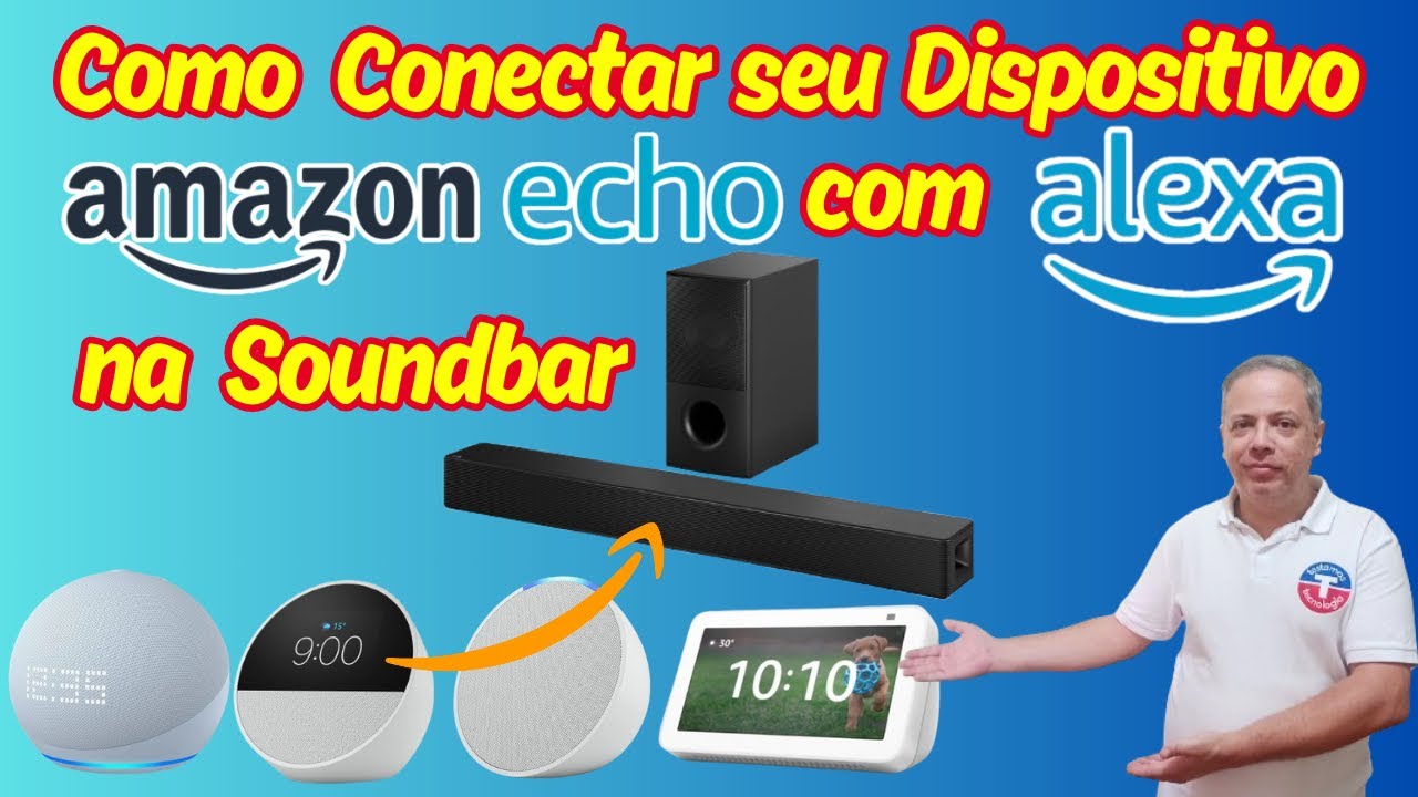 Como Conectar seu Dispositivo Echo com Alexa a Soundbar