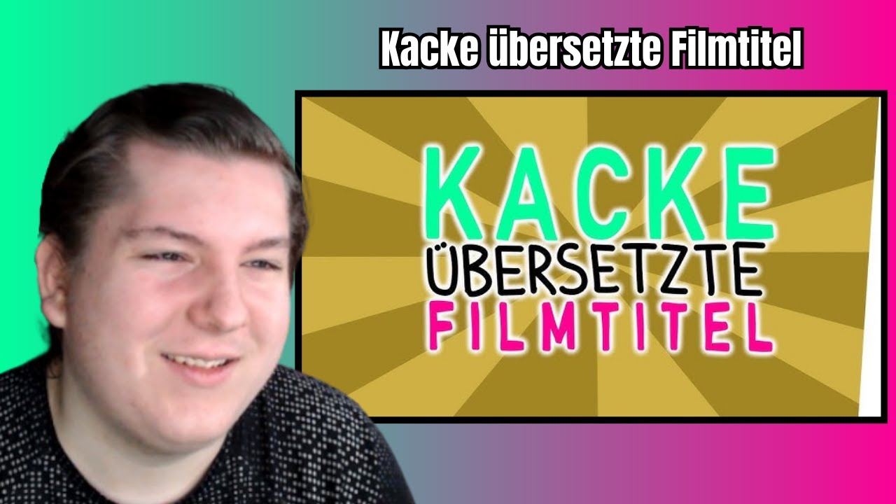 Reaktion auf @coldmirror | Kacke übersetzte Filmtitel