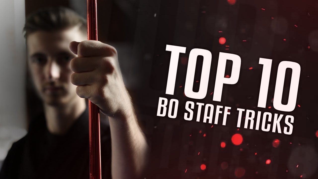 Top 10 Bo Staff Tricks