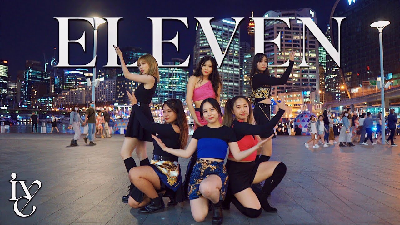 [KPOP IN PUBLIC] IVE (아이브) - ‘ELEVEN’ Dance Cover in Australia