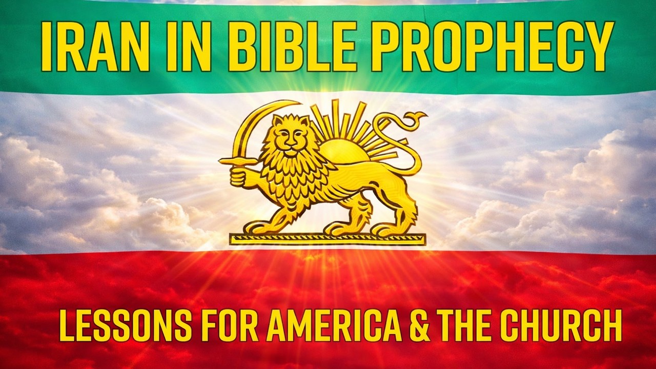 Iran in Bible Prophecy | Lessons for America & the Church