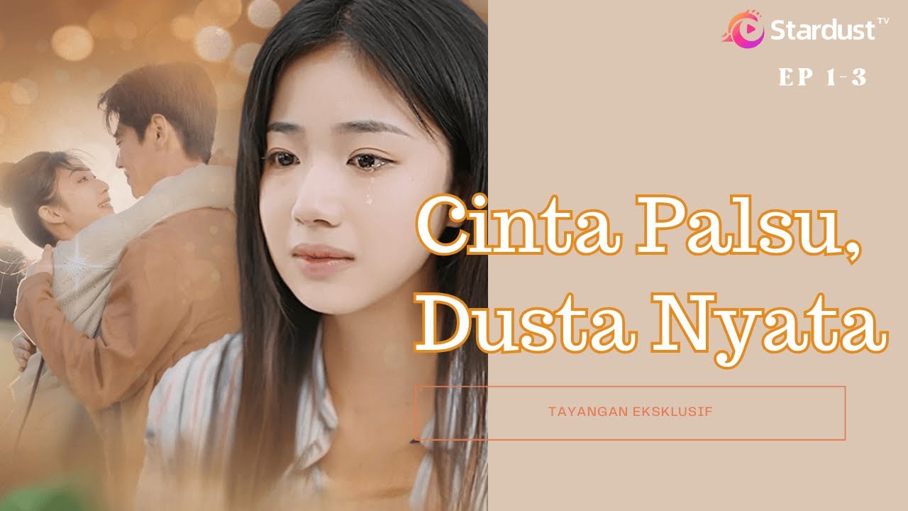 Drama Cinta Pahit Eksklusif : Cinta Palsu, Dusta Nyata