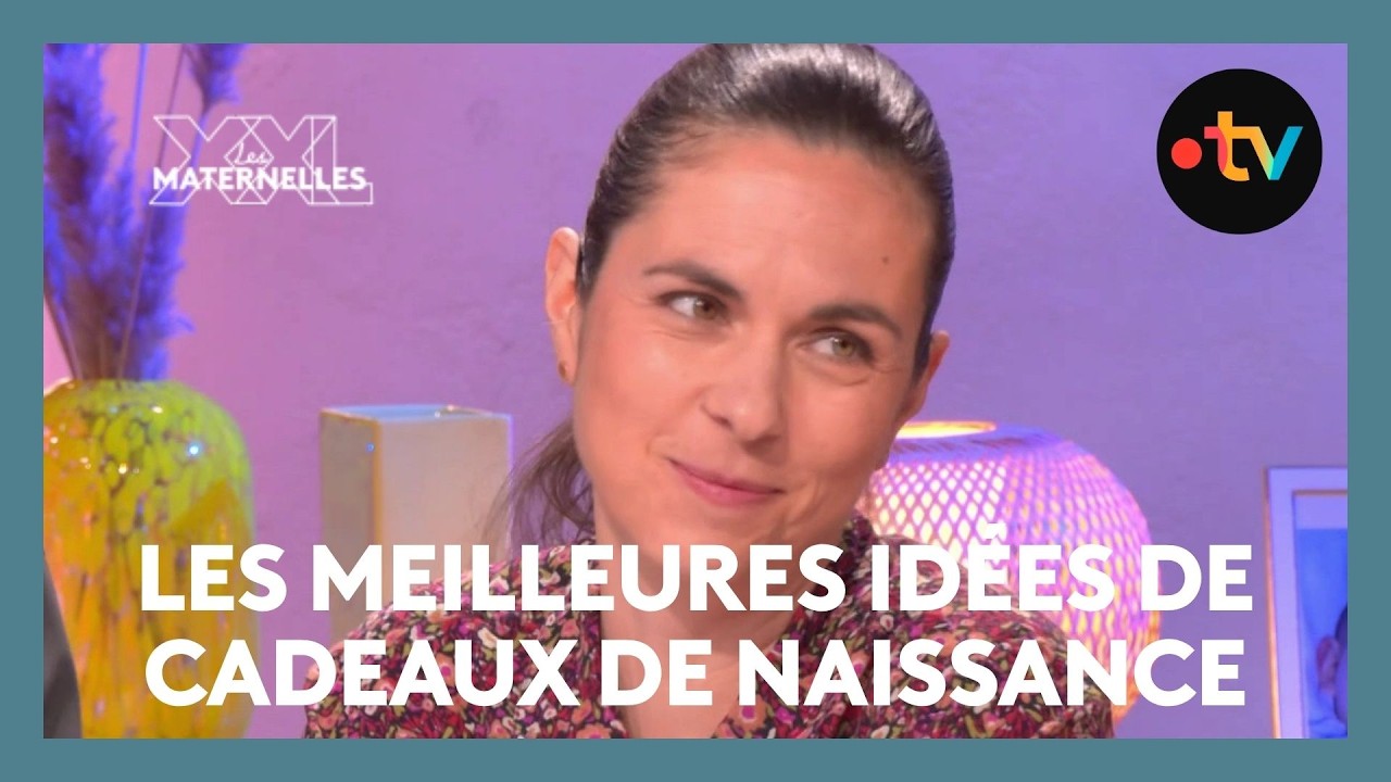 Les meilleures id&eacute;es de cadeaux de naissance - Les Maternelles XXL