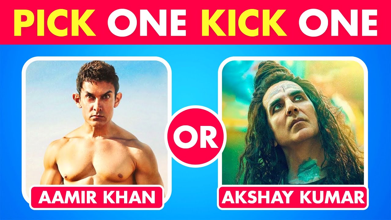 Pick one Kick one - Bollywood Actors (MALE) | SRK vs Salman