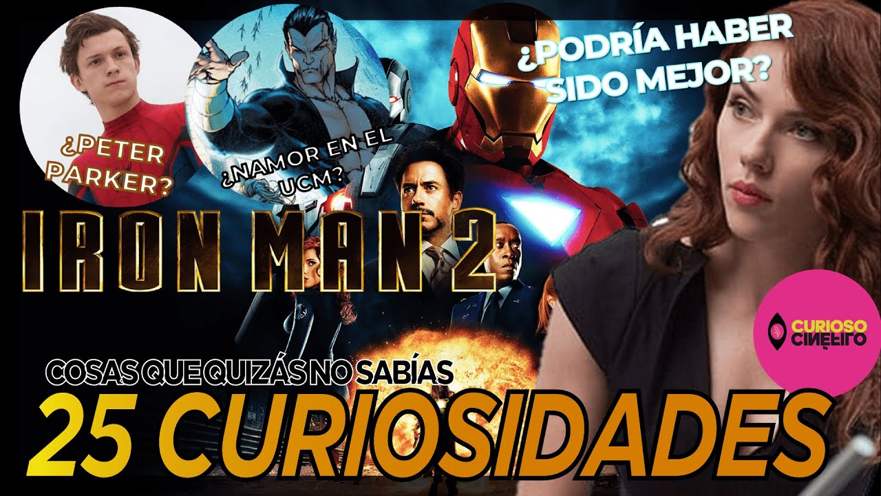 🦾🤖 25 Curiosidades de IRON MAN 2 (2010) 🕷️​👨🏿‍🦲​ | Cosas que quizás no sabías