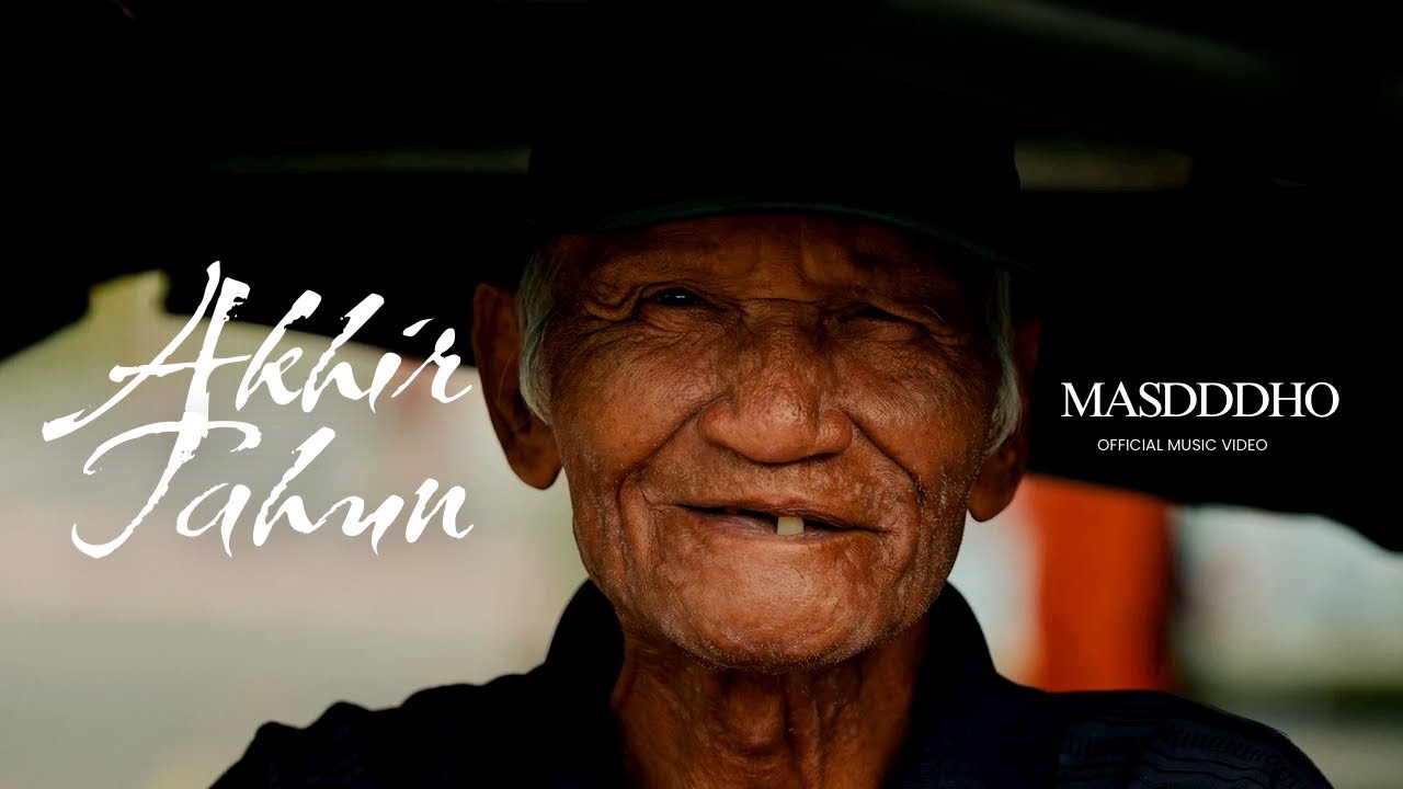 AKHIR TAHUN - MASDDDHO (OFFICIAL MUSIC VIDEO)