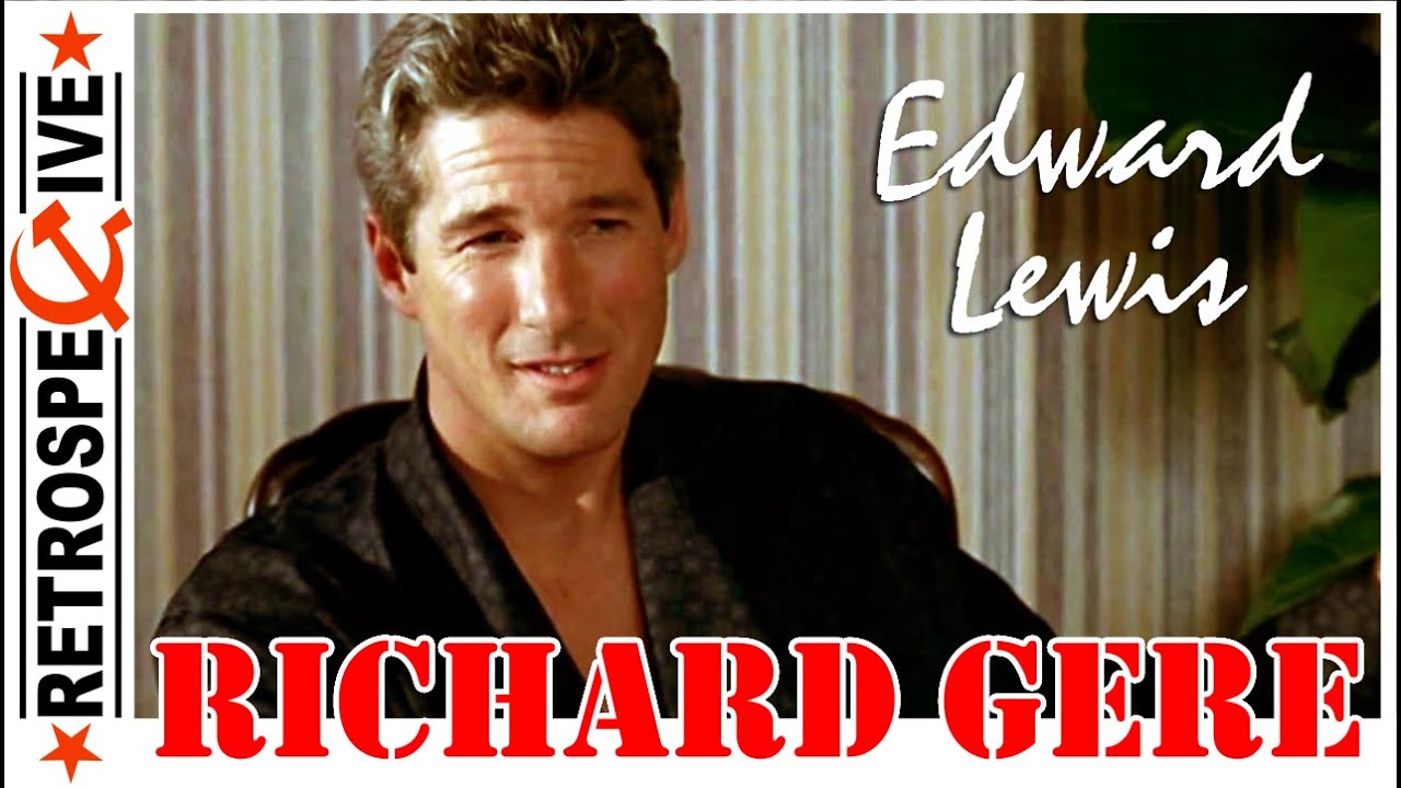 Richard Gere As A Edward Lewis (From Pretty Woman 1990)