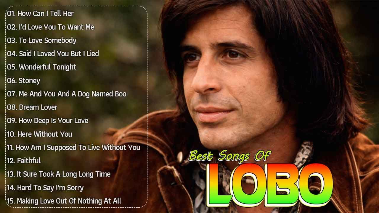 Best Songs Of Lobo │Lobo Greatest Hits Full Collection 2026