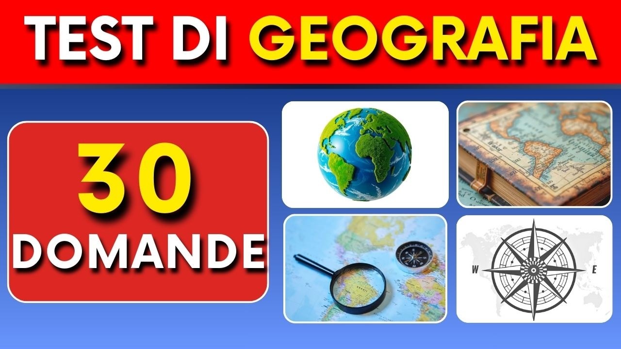 QUIZ GEOGRAFIA 🌍 Riuscirai a Passare Tutti i 30 Test?