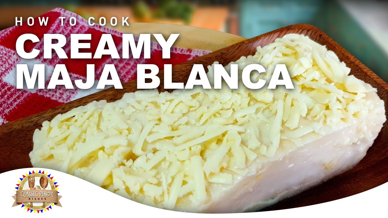 How to Cook Creamy Maja Blanca (Simple and Easy Recipe)