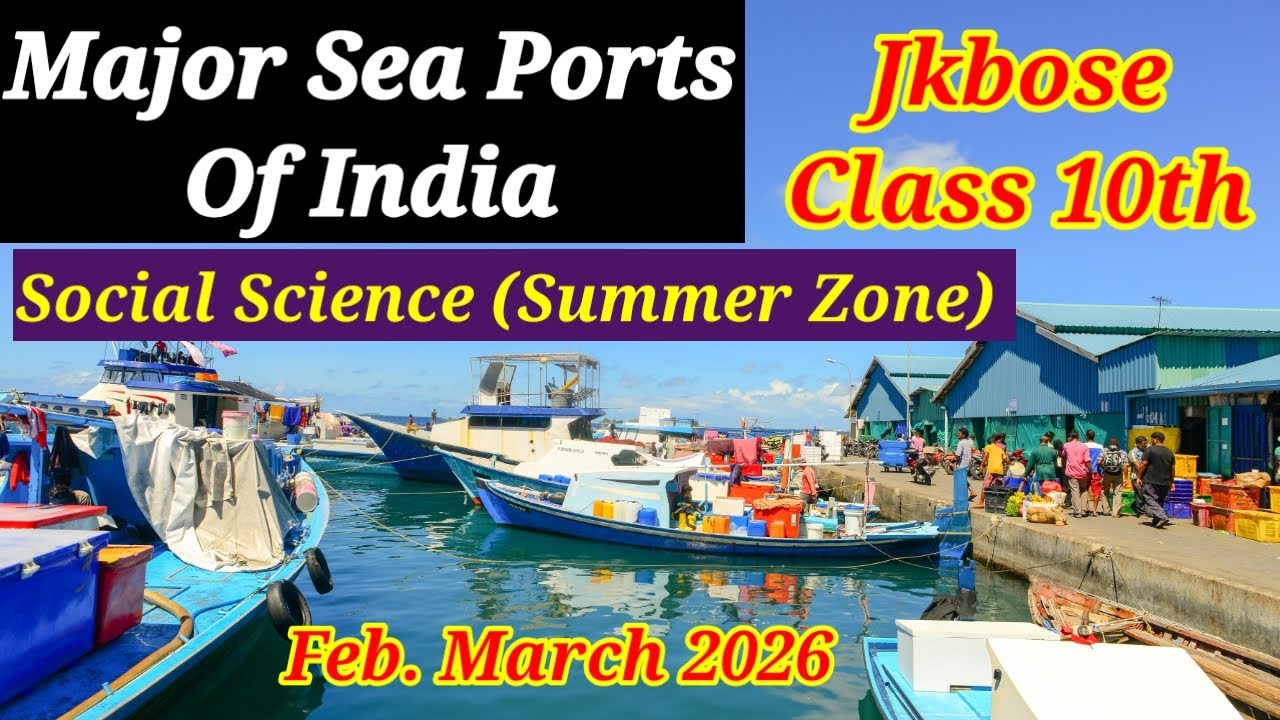 Major Sea ports of India jkbose class 10th social science | Jkbose Class 10th sea ports on map 