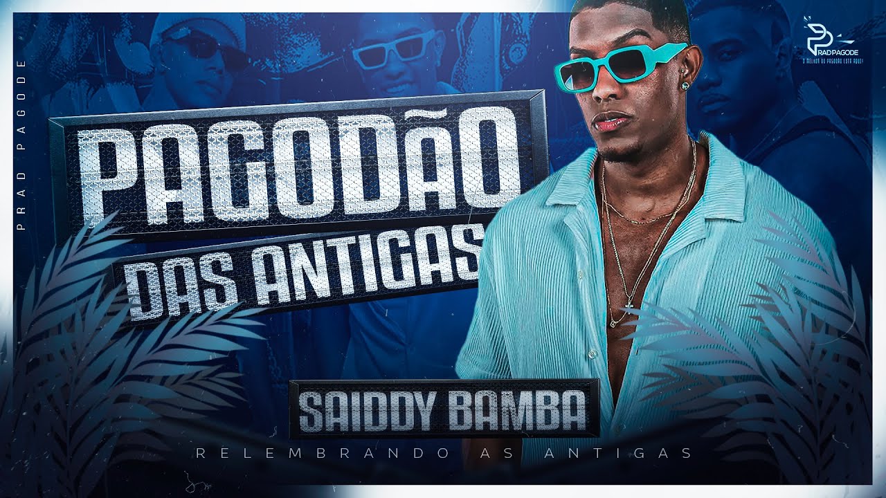POUT-POURRI PAGODÃO DAS ANTIGAS | SAIDDY BAMBA (AO VIVO EM SALVADOR-BA)