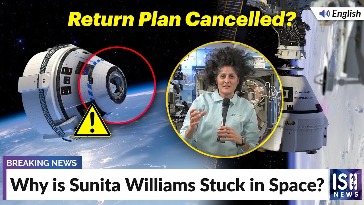 Why is Sunita Williams Stuck in Space? | ISH News