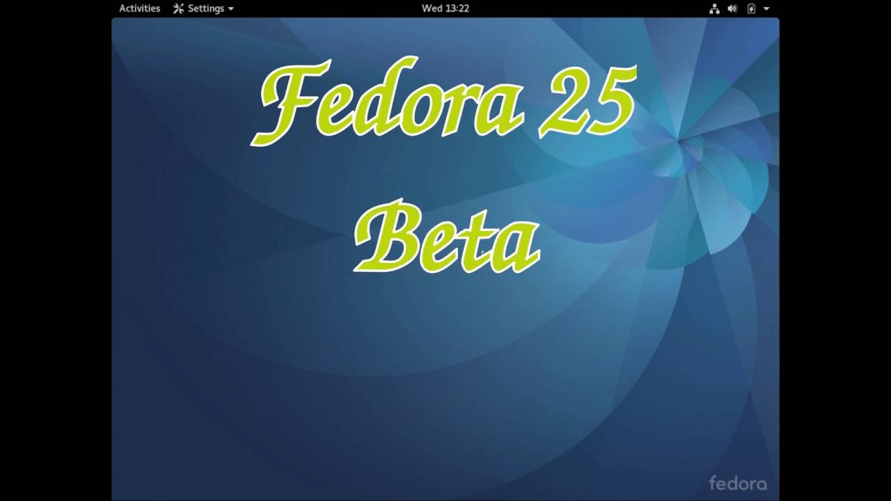 Fedora 25 Beta