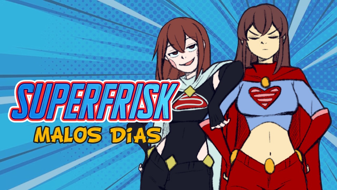 SuperFrisk: Malos Dias (Dub Español)