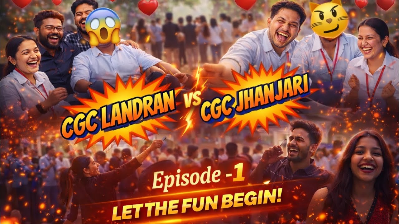 CGC LANDRAN VS CGC JHANJARI | Episode 1 | Viralhood vlogs 