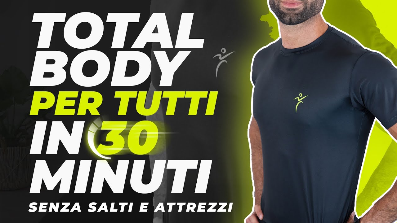 ALLENAMENTO TOTAL BODY PER TUTTI_30 MINUTI SENZA SALTI E ATTREZZI