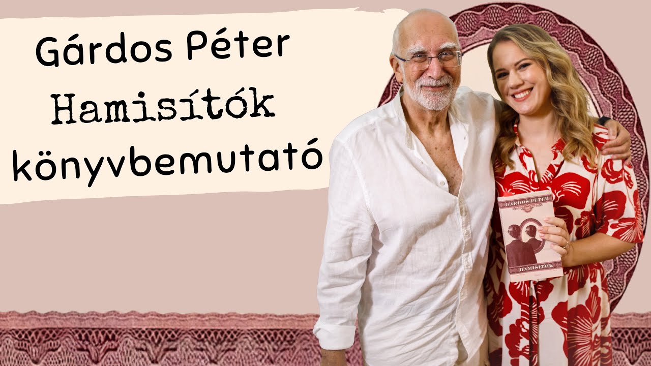 Gárdos Péter Hamisítók könyvbemutató
