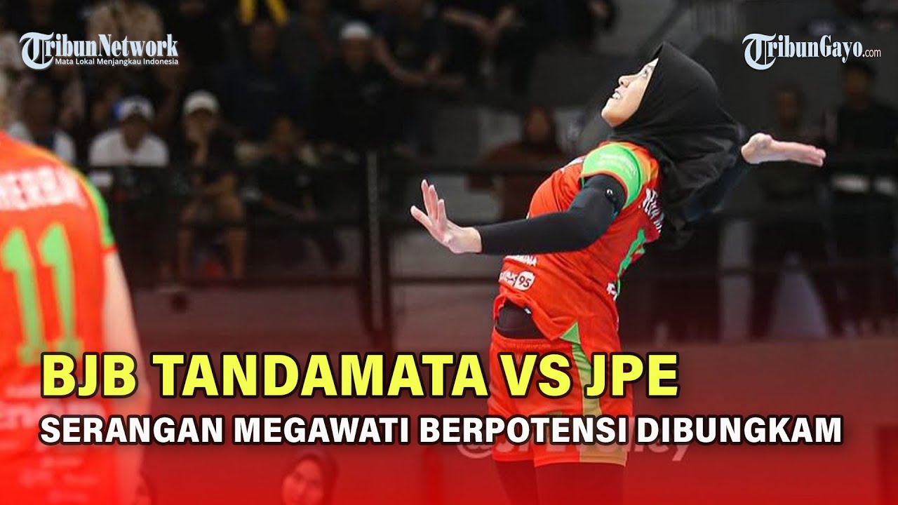 🔴LIVE JADWAL PROLIGA 2026 HARI INI: JPE Vs BJB Tandamata, Serangan Megawati Berpotensi Dibungkam