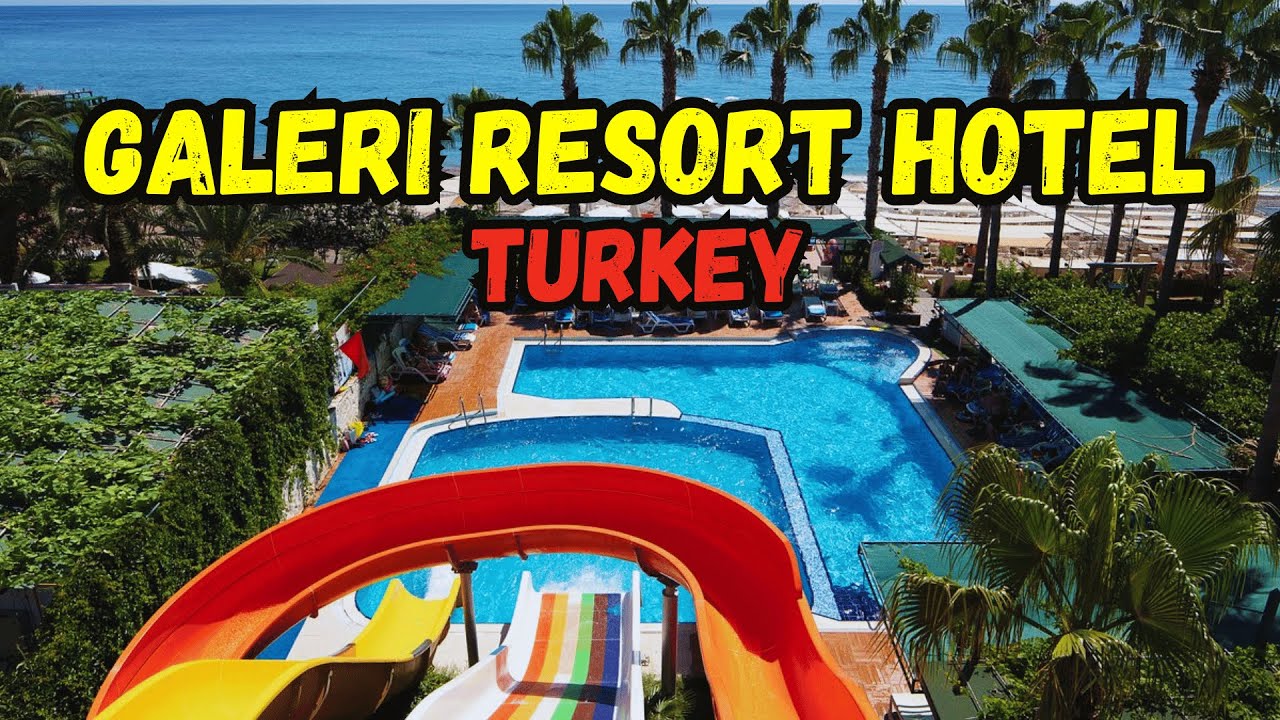 Galeri Resort Hotel - Hotel Tour All Inclusive 2025 (Аланья, Турция)