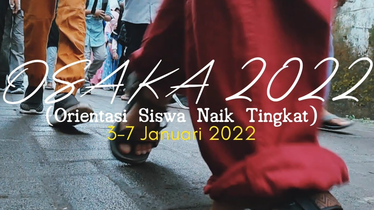 OSAKA 2022 (Orientasi Siswa Naik Tingkat) | Short Movie | SDI Full Day Baitul Izzi