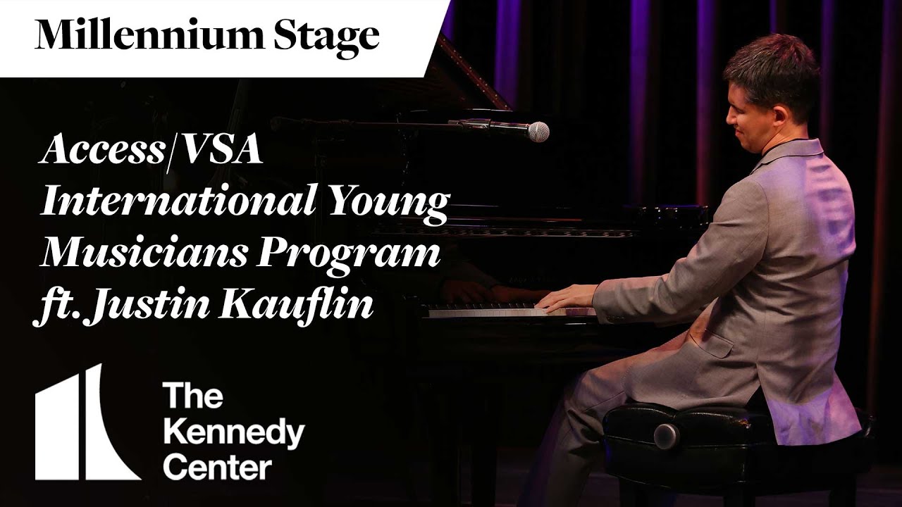 Access/VSA International Young Musicians Program ft. Justin Kauflin-Millennium Stage (July 25, 2025)