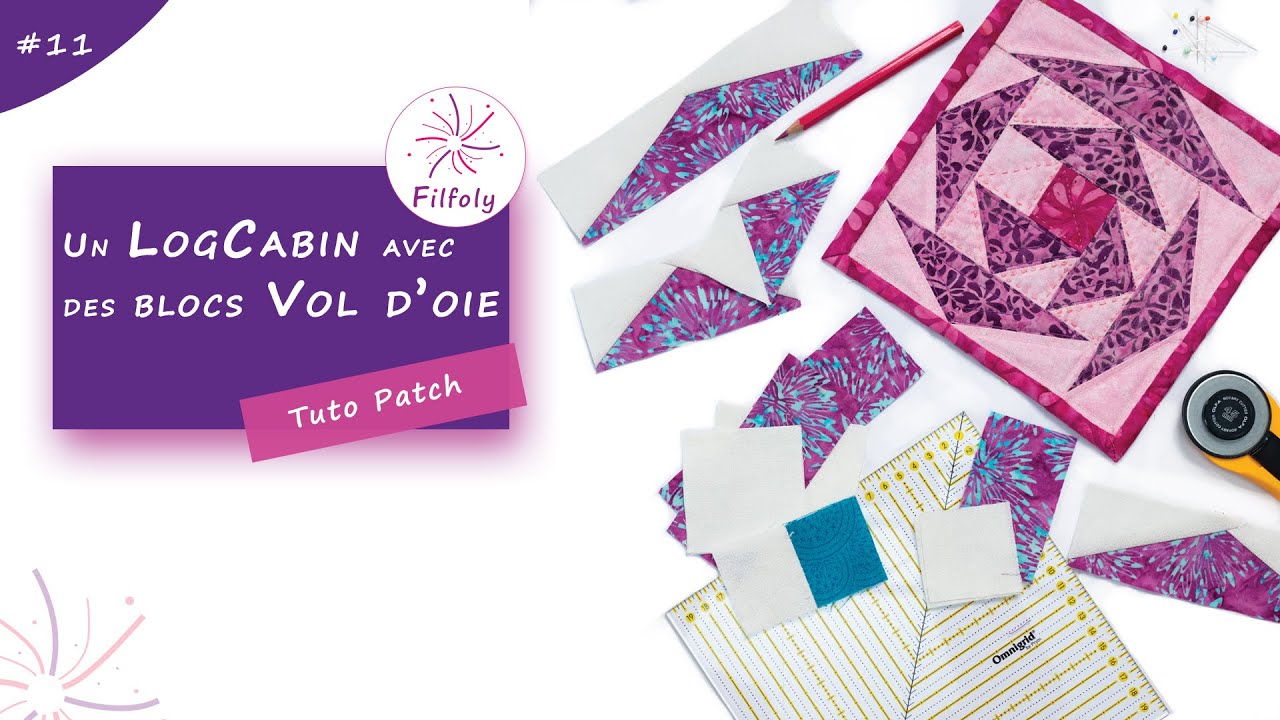TUTO PATCHWORK : Comment faire un patchwork LogCabin avec des blocs Vol d'Oie