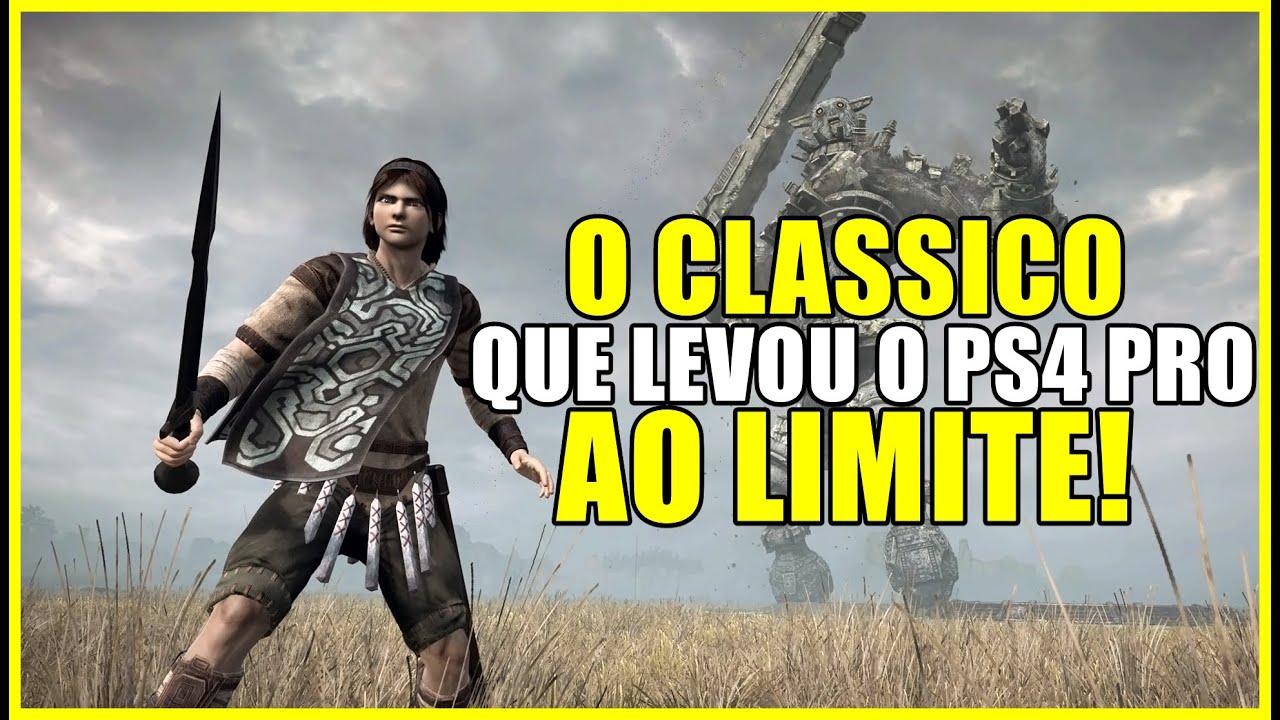 O PS4 PRO FOI AO LIMITE COM O REMAKE DE SHADOW OF THE COLOSSUS?