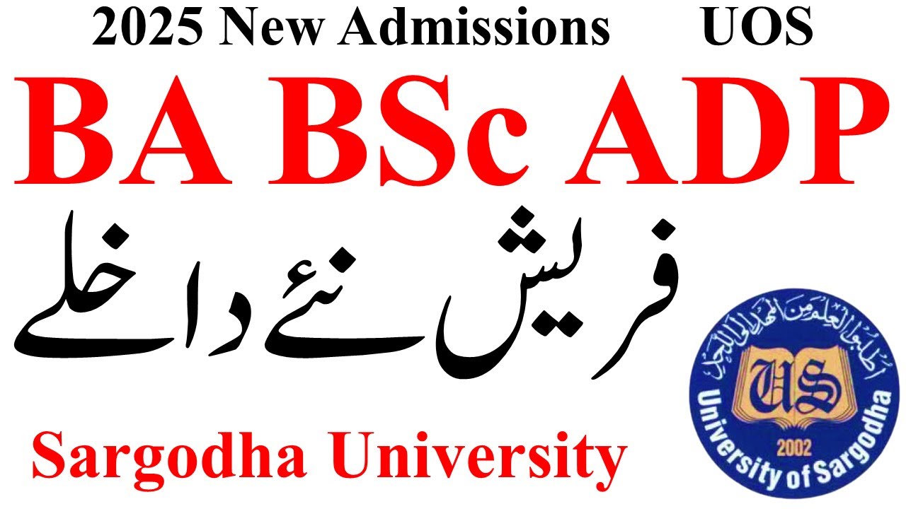 BA BSc ADP Fresh New Admissions 2025 Sargodha University | ADP Admission UOS | ADA ADS ADC UOS