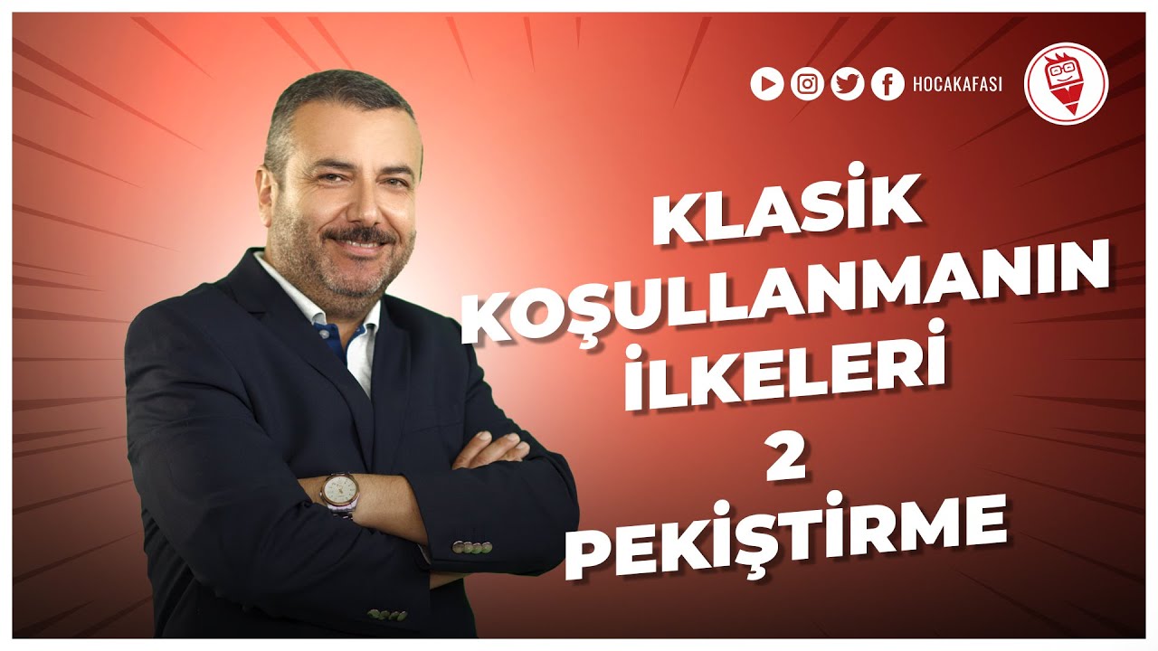 11) Klasik Koşullanmanın İlkeleri 2 - Pekiştirme - Yılmaz Alkaya(MEB-AGS ÖĞRENME PSİKOLOJİSİ)