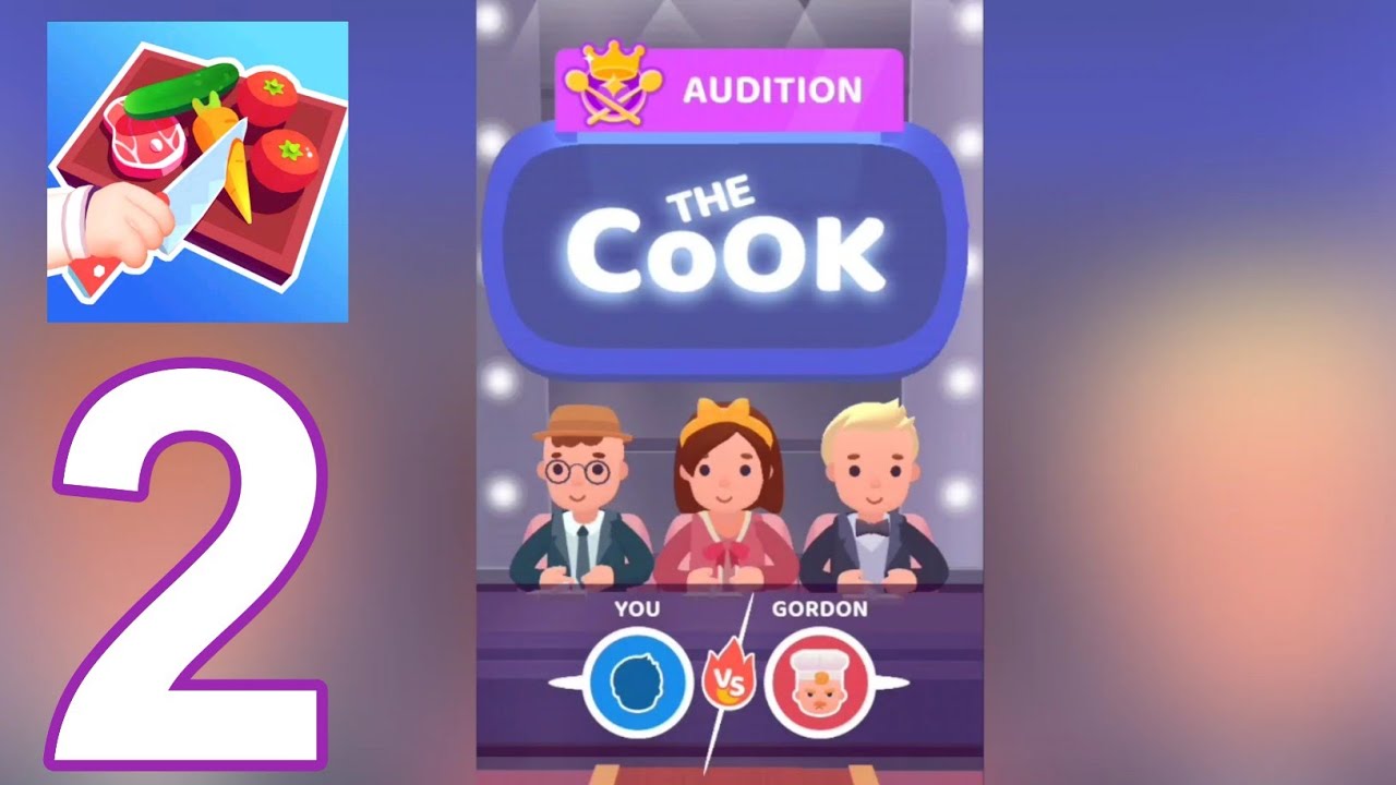 The Cook - 3D Cooking Game - Gameplay Walkthrough part 2 - Auditions (iOS, Android)