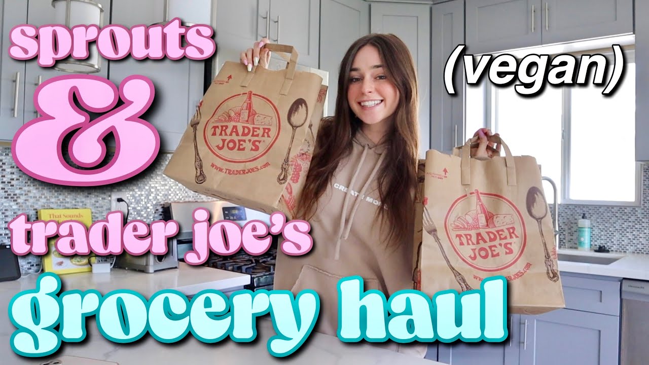 TRADER JOES & SPROUTS grocery haul!!!