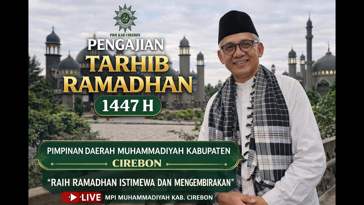 PENGAJIAN TAHRIB RAMADHAN 1447 H PDM KAB. CIREBON 