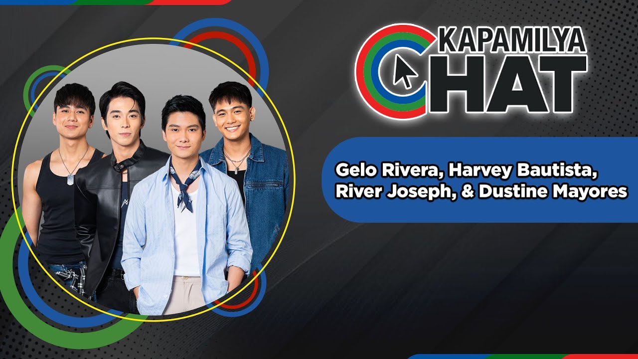 Harvey Bautista, River Joseph, Dustine Mayores and Gelo Rivera | Kapamilya Chat