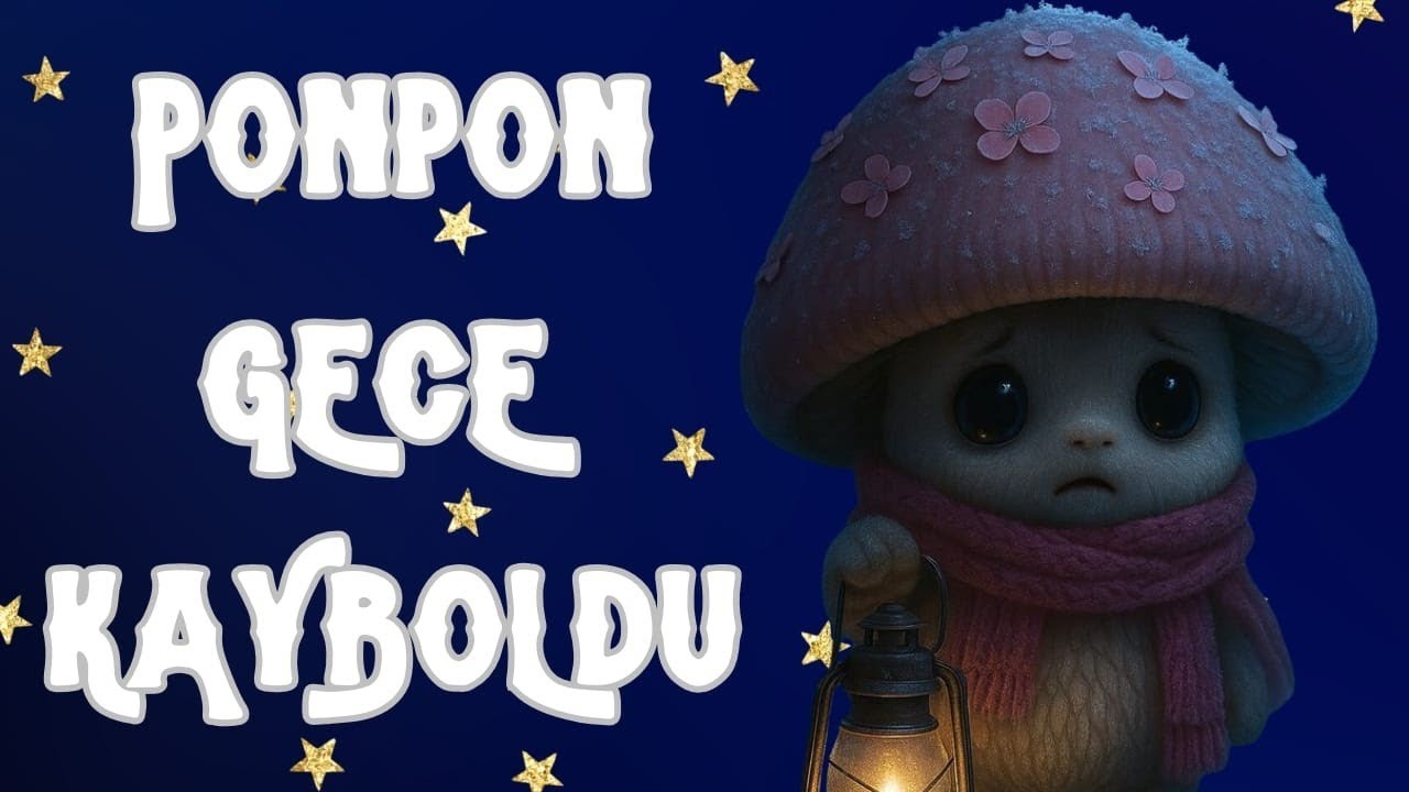 Minikler İçin Masal/Ponpon Kayboldu 