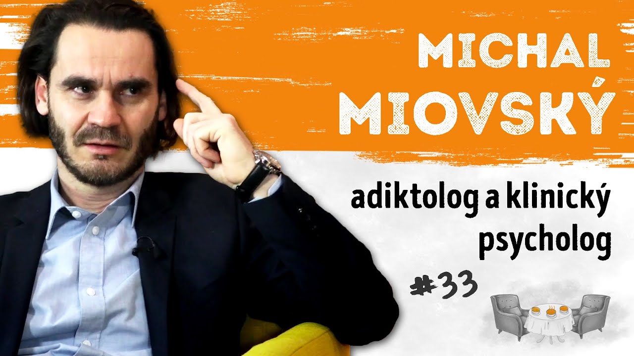 MICHAL MIOVSKÝ - Je neuvěřitelné, jaké drogy se někdy 