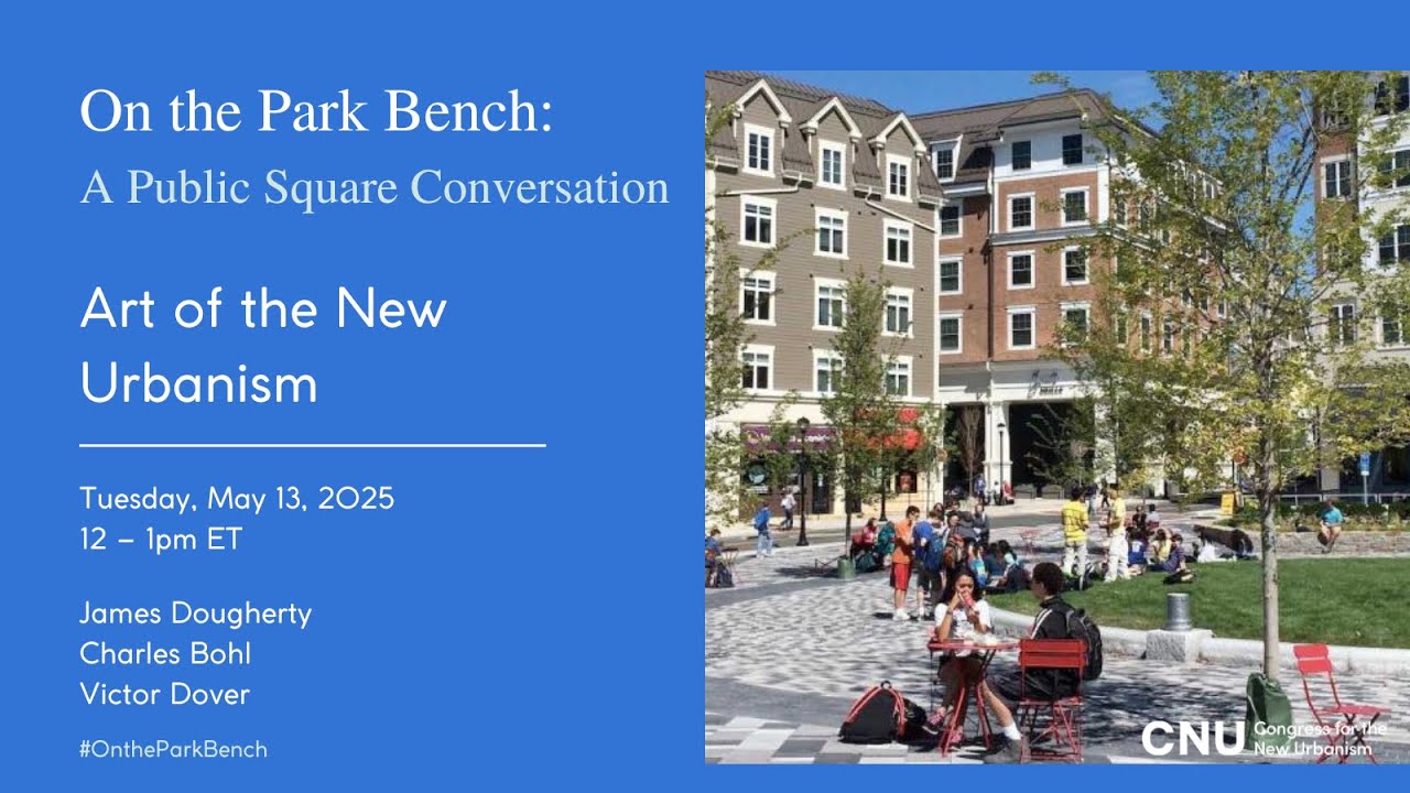 Art of the New Urbanism