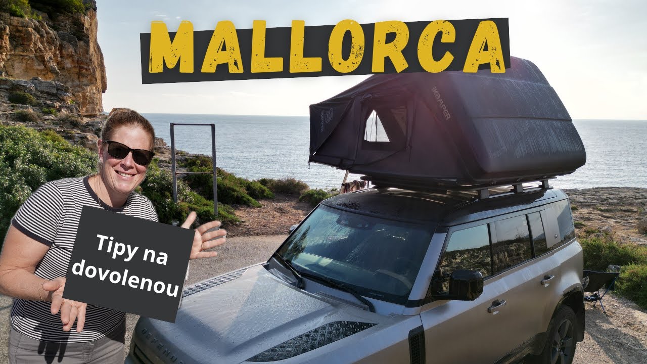 10 tipů jak si užít Mallorcu na 100% | Shrnutí naší cesty po ostrově | RV rodina