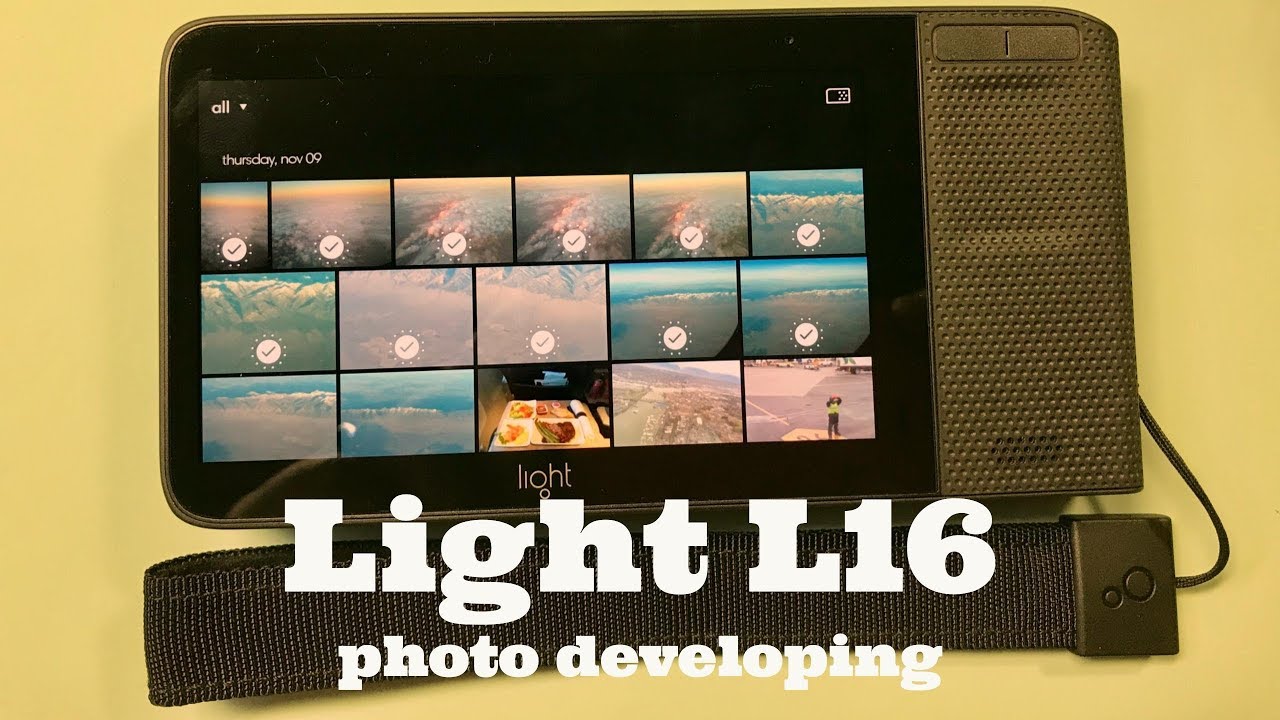 LIGHT L16 Camera Photo Developing // Tech Review 011.02