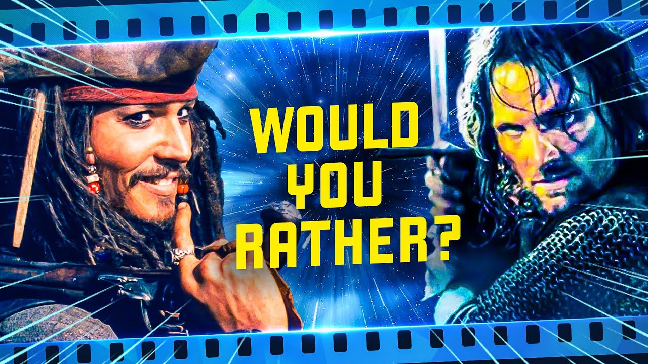 Would You Rather: Lord of the Rings vs Pirates of the Caribbean