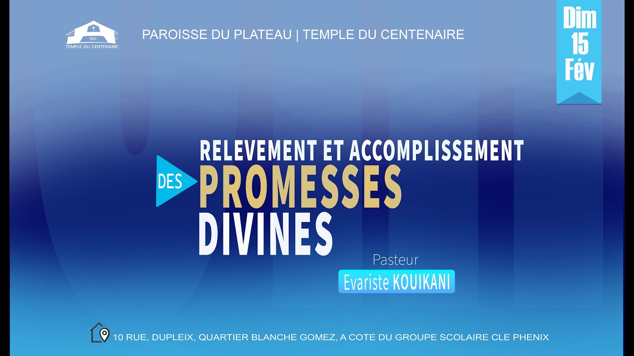 RELEVEMENT ET ACCOMPLISSEMENT DES PROMESSES DIVINE ||  Pasteur Evariste KOUIKANI
